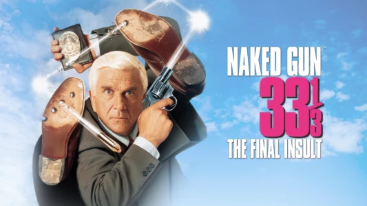 Naked Gun 33⅓: The Final Insult
