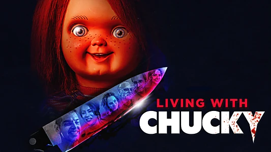 Living with Chucky