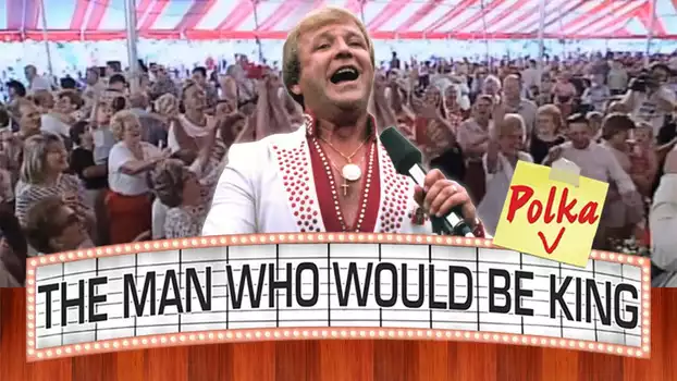 Watch The Man Who Would Be Polka King Trailer
