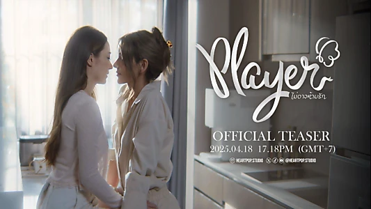 Watch Player: Unstoppable Love Trailer