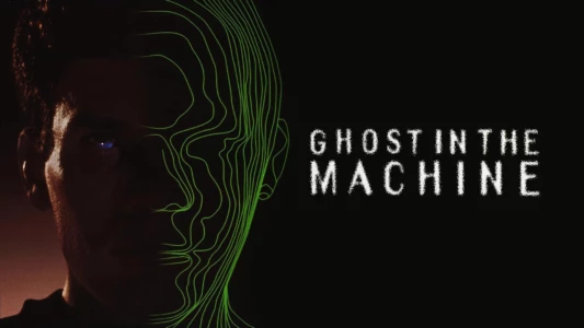 Watch Ghost in the Machine Trailer