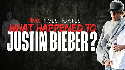 Watch TMZ investigates: What Happened to Justin Bieber? Trailer