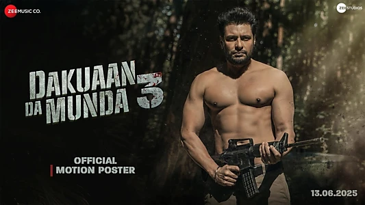 Watch Dakuaan Da Munda 3 Trailer