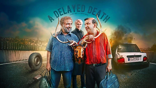 Watch A Delayed Death Trailer