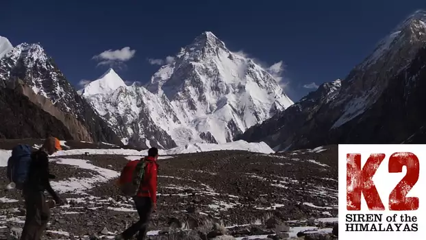 Watch K2: Siren of the Himalayas Trailer