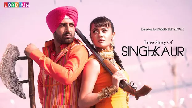 Watch Singh vs Kaur Trailer
