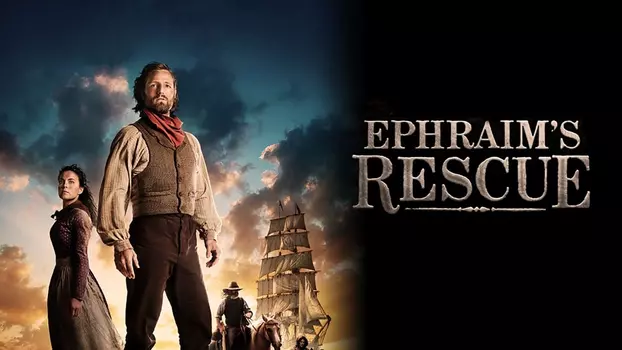 Watch Ephraim's Rescue Trailer