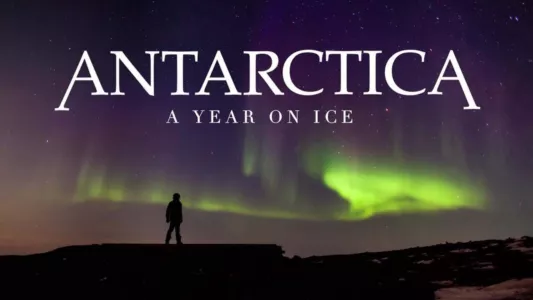 Watch Antarctica: A Year on Ice Trailer