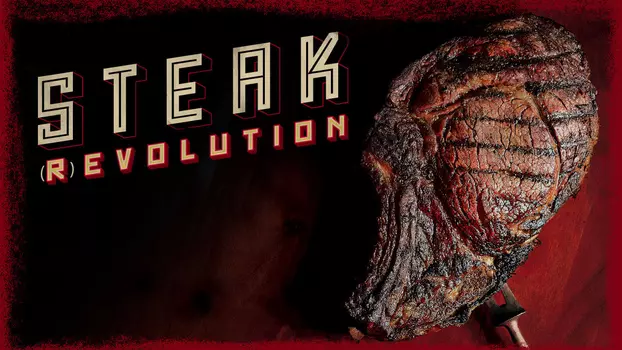 Watch Steak (R)evolution Trailer