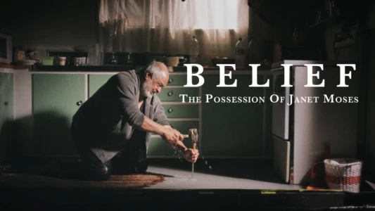 Watch Belief: The Possession of Janet Moses Trailer
