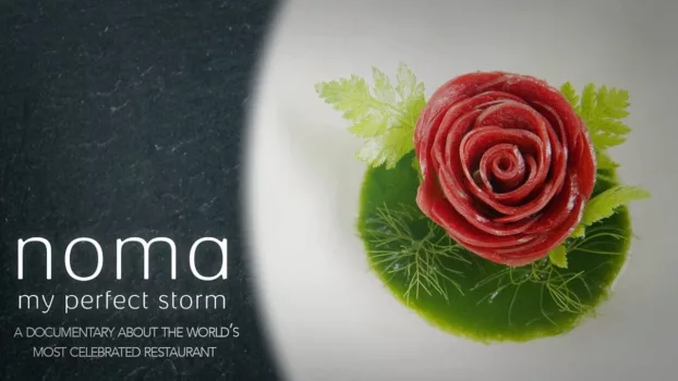 Watch Noma: My Perfect Storm Trailer
