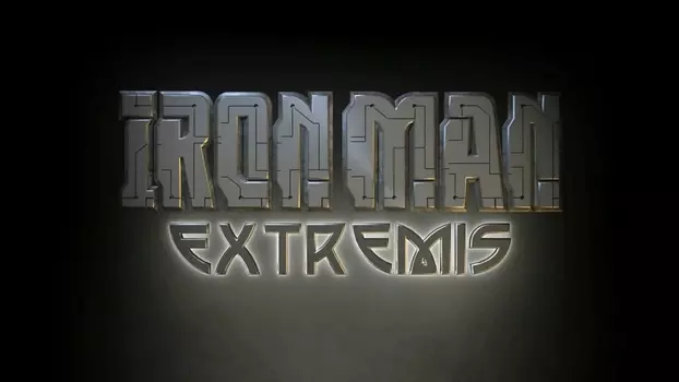Watch Iron Man: Extremis Trailer