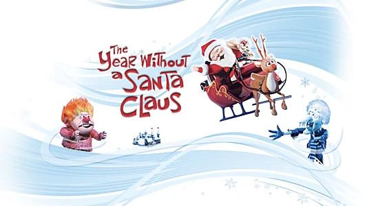 Watch The Year Without a Santa Claus Trailer