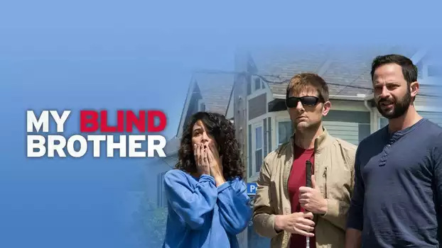Watch My Blind Brother Trailer