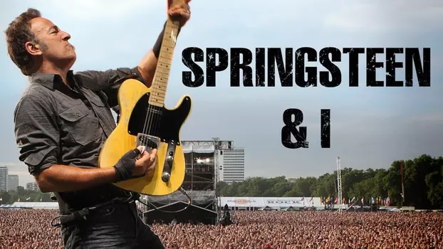 Watch Springsteen & I Trailer