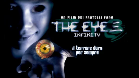Watch The Eye 3: Infinity Trailer