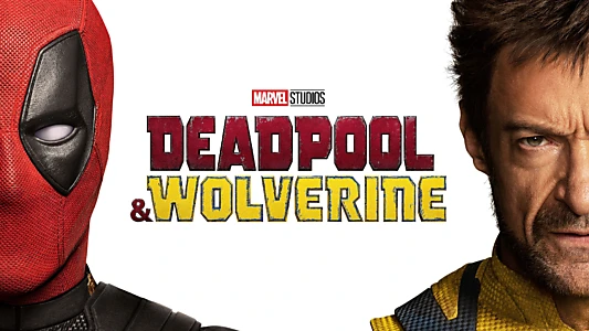 Deadpool & Wolverine