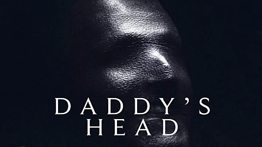 Daddy's Head