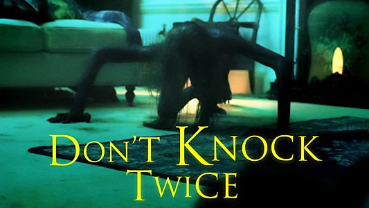 Don't Knock Twice