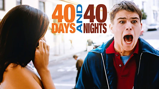 40 Days and 40 Nights