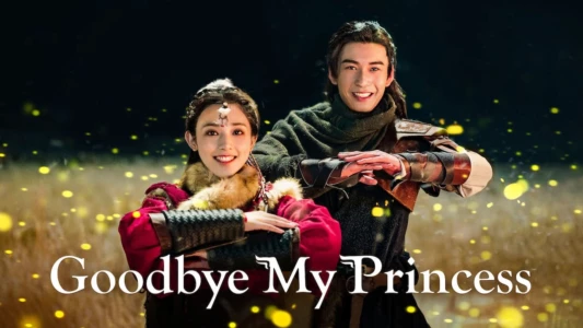 Good Bye My Princess