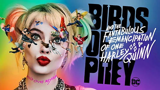 Birds of Prey (and the Fantabulous Emancipation of One Harley Quinn)