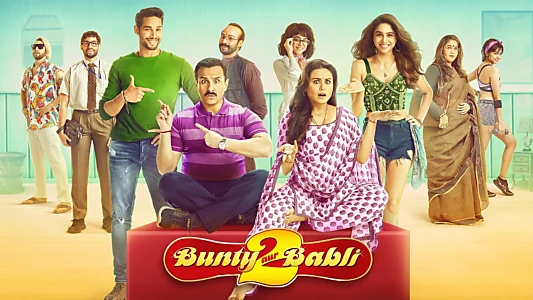Bunty Aur Babli 2