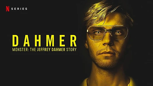 DAHMER - Monster: The Jeffrey Dahmer Story