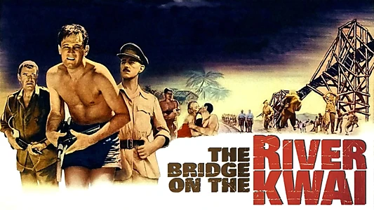 The Bridge on the River Kwai