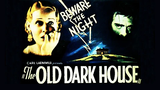 The Old Dark House