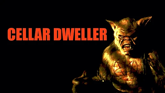 Cellar Dweller