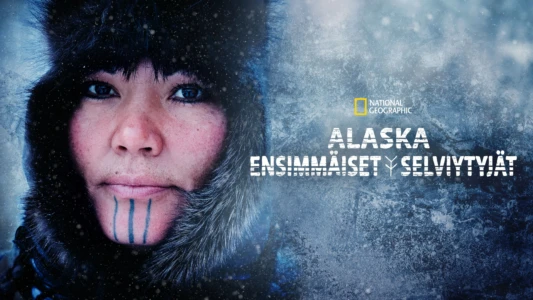 Life Below Zero: First Alaskans