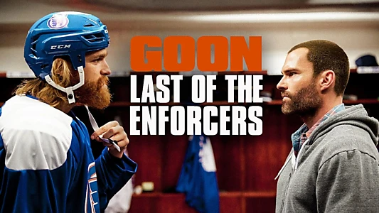 Goon: Last of the Enforcers