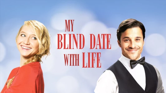 My Blind Date with Life
