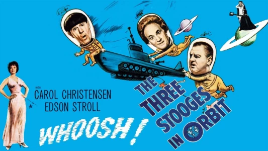 Watch The Three Stooges in Orbit Trailer