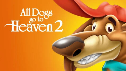 Watch All Dogs Go to Heaven 2 Trailer