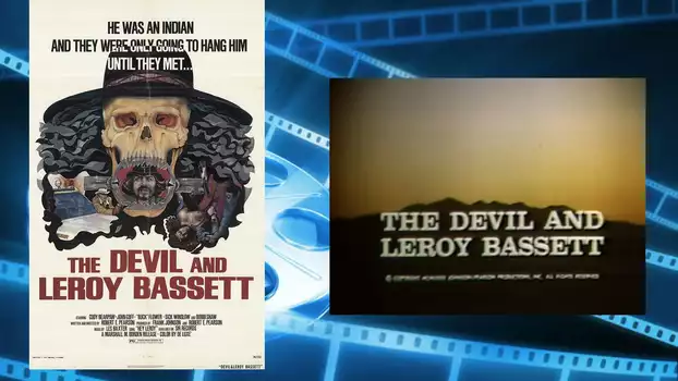Watch The Devil and Leroy Bassett Trailer