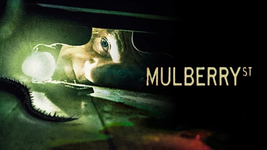 Watch Mulberry Street Trailer