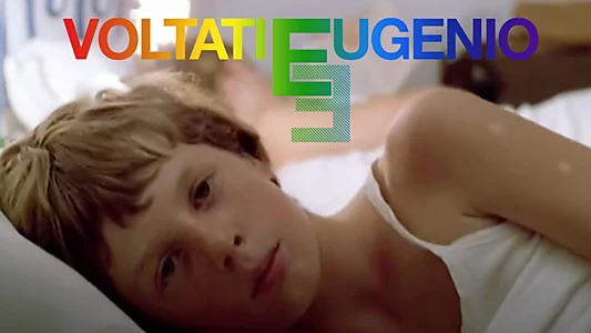 Watch Voltati Eugenio Trailer