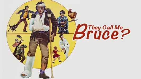 Watch They Call Me Bruce? Trailer