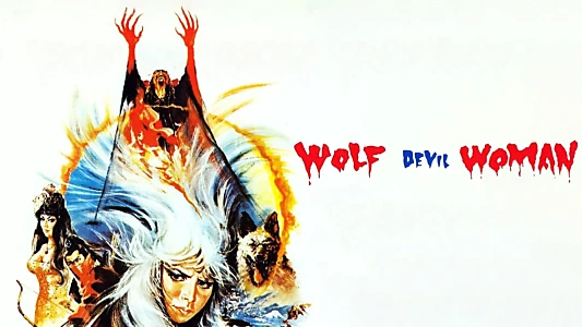 Watch Wolf Devil Woman Trailer