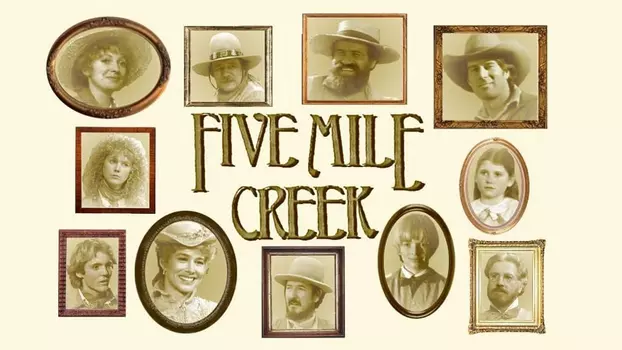 Watch Five Mile Creek Trailer