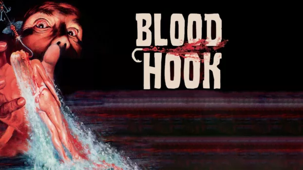 Watch Blood Hook Trailer