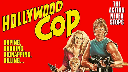 Watch Hollywood Cop Trailer