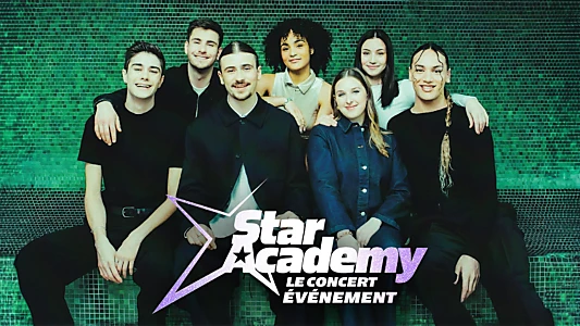 Star Academy - Le concert évènement