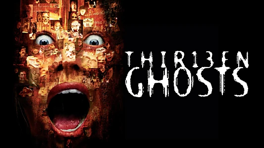 Thir13en Ghosts