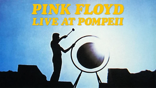 Pink Floyd: Live at Pompeii