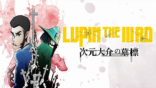 Lupin the Third: Jigen's Gravestone