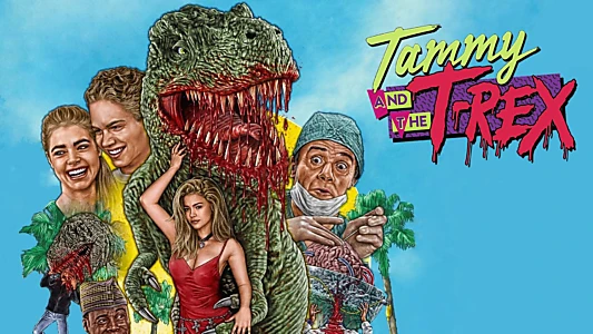 Tammy and the T-Rex