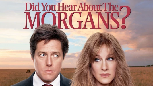 Did You Hear About the Morgans?
